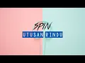 Download Lagu Spin - Utusan Rindu (Lirik Video)