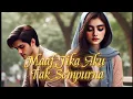 Download Lagu LAGU SEDIH - MAAF,JIKA AKU TAK SEMPURNA