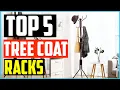 Top 5 Best Tree Coat Racks in 2025 Reviews