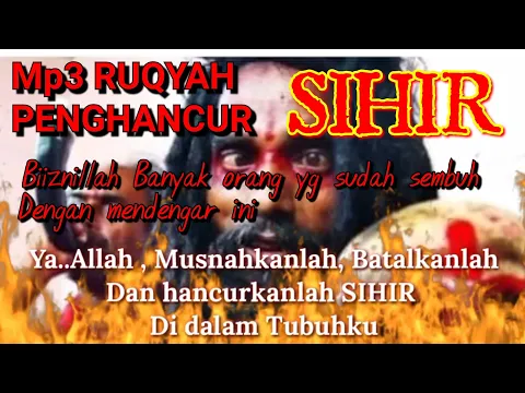 Download MP3 MP3 AYAT RUQYAH PENGHANCUR SIHIR