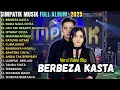 Download Lagu BERBEZA KASTA - NADA NADA CINTA - AKU TAK BERARTI BAGIMU - SIMPATIK MUSIC FULL ALBUM TERBARU 2025