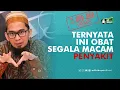 Obat segala penyakit (As Syifa) - Ustadz Adi hidayat
