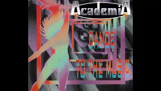 Download Academia - Dance To The Music (Extended Mix) (1995) 🔊🔊🔊👯‍♀️ MP3