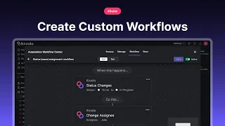 Create Custom Workflows