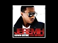 Jeremih - Down on Me (feat. 50 Cent) [Explicit]