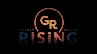 Granby Ranch Rising - Introduction