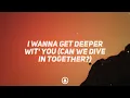 Disclosure & Leon Thomas - Deeper (Lyrics)
