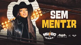 Anna Catarina - Sem Mentir ( Muido Da Maga )