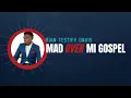Download Lagu Rian Testify Davis - Mad Over Mi Gospel - Gospel Reggae