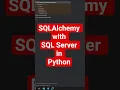 SQLAlchemy with SQL Server in Python