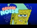 Lagu 10 Hours of OG SpongeBob w/ Smooth Brown Noise