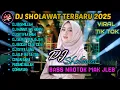 Download Lagu DJ SHOLAWAT FULL ALBUM PALING DI CARI - VIRAL TIK TOK 2025