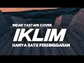 Download Lagu Hanya Satu Persinggahan - Iklim cover by Indah Yastami terbaru