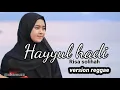 Download Lagu Hayyul hadi version terbaru risa solihah(reggae)_non official