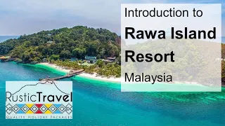 Rawa Island Resort Malaysia - Rustic Travel