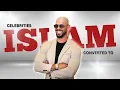 10 Celebrities Who Shockingly Converted to Islam