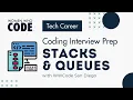 Stacks Queues Coding Interview Prep