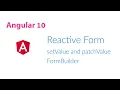 Angular Reactive Form using setValue patchValue and Formbuilder in Hindi