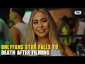 Tragedy Strikes 27-Year-Old OnlyFans Star Falls to Her Death After Filming Session