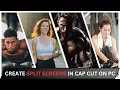 How To Create Split Screens in CapCut - Full Guide Cap Cut PC Tutorial