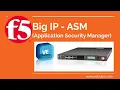 F5 Big IP ASM Application Security Manager Introduction