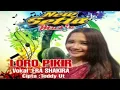 Download Lagu LORO PIKIR - ERA SHAKIRA - NEW SETIYA MUSIK (HUJAN UANG SIS ANGGUN BEAUTIFUL).