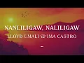 Lloyd Umali & Ima Castro - Nanliligaw, Naliligaw (Official Lyric Video)