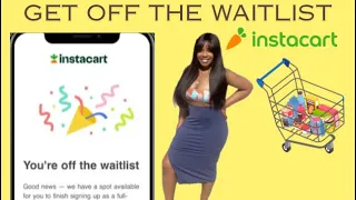 HOW TO GET OFF THE INSTACART SHOPPER WAITLIST IN 2024 INSTACART SHOPPER GUIDE
