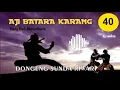 Download Lagu Aji Batara Karang 40 - Mang Dedi Mulyadinata