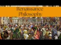Renaissance Philosophy The Rise of Humanism