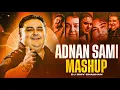 Download Lagu Adnan Sami Mashup | Dj Shiv Chauhan | Bheegi Bheegi Raton Mein | Maahiya | Teri Yaad | Best of Adnan