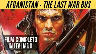 Afghanistan - The Last War Bus - Film Completo by Film&Clips Azione