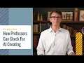 How Professors Can Check for AI Cheating in a Sensible Way