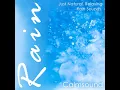 Rain - Just Natural, Relaxing Rain Sounds - Calmsound