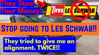 Why Les Schwab Sucks