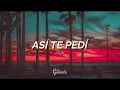 Download Lagu Así Te Pedí❤️ (CANCIÓN PARA DEDICAR A TU NOVI@)