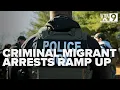 Aggressive action to arrest migrant criminals ramping up arrests include TdA gang members