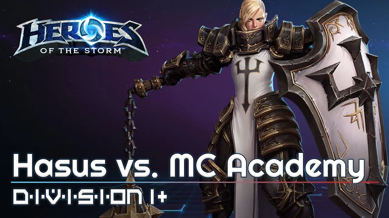 Hasus vs. MC Academy - Division 1+ Heroes of the Storm Tournament