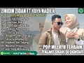Download Lagu ZINIDIN ZIDAN feat YAYA NADILA - CINTA DARI SEBERANG FULL ALBUM || LAGU POP MELAYU TERBARU 2025