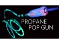 Sci-fi Propane Pop Gun Tutorial
