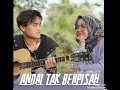 Download Lagu @Andai tak berpisah (yolanda feat imam)