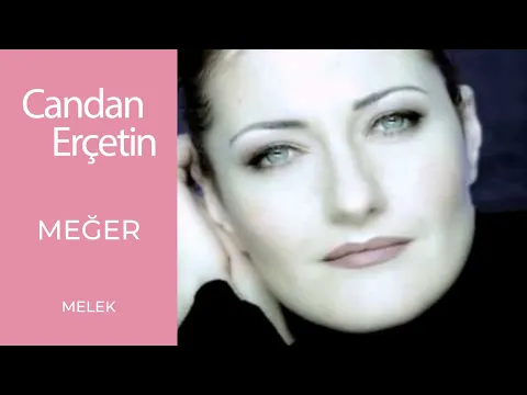 Download MP3 Candan Erçetin - Meğer