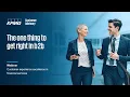 KPMG Webinar Customer experience excellence The one thing to get right in b2b