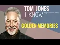 Download Lagu TOM JONES ( I KNOW ) With Lyric