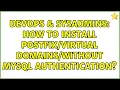 DevOps SysAdmins How to install mysql authentication