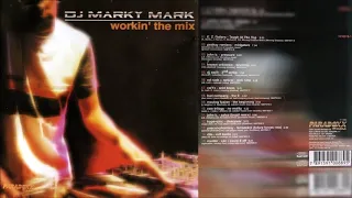 DJ Marky Mark - Workin' The Mix (1999)