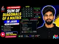 Sum Of Diagonals of a Matrix In Java Explained Step-by-Step Master Arrays in Java