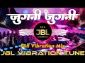 Download Lagu Jugani Jugani Dj Remix Songs || Full Vibration Mix || Hindi Dj Song || ReMix || Dj Vikrant \u0026 Dj Anj