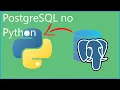 Conectando Python a um Banco de Dados PostgreSQL e Realizando Consultas