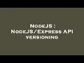 NodeJS API versioning